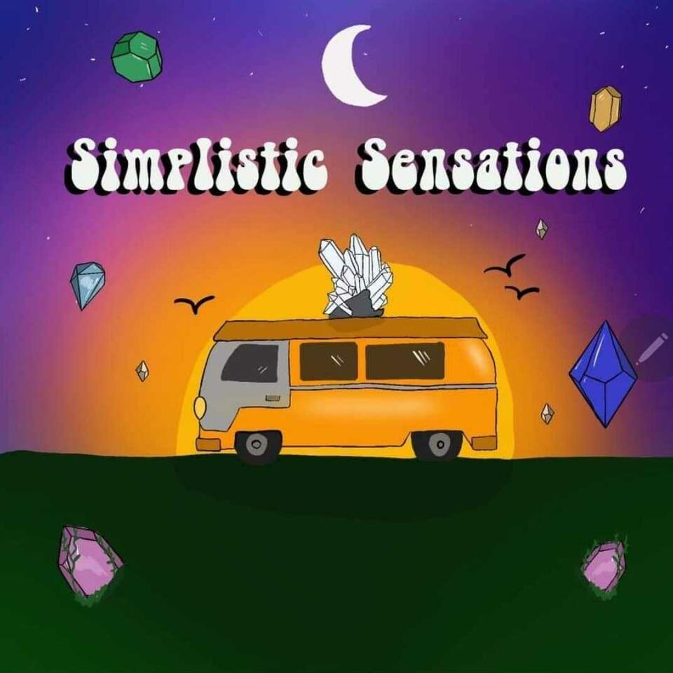 The Simplistic Sensations’s Podcast