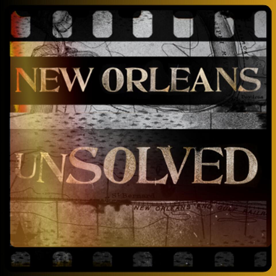 New Orleans Unsolved