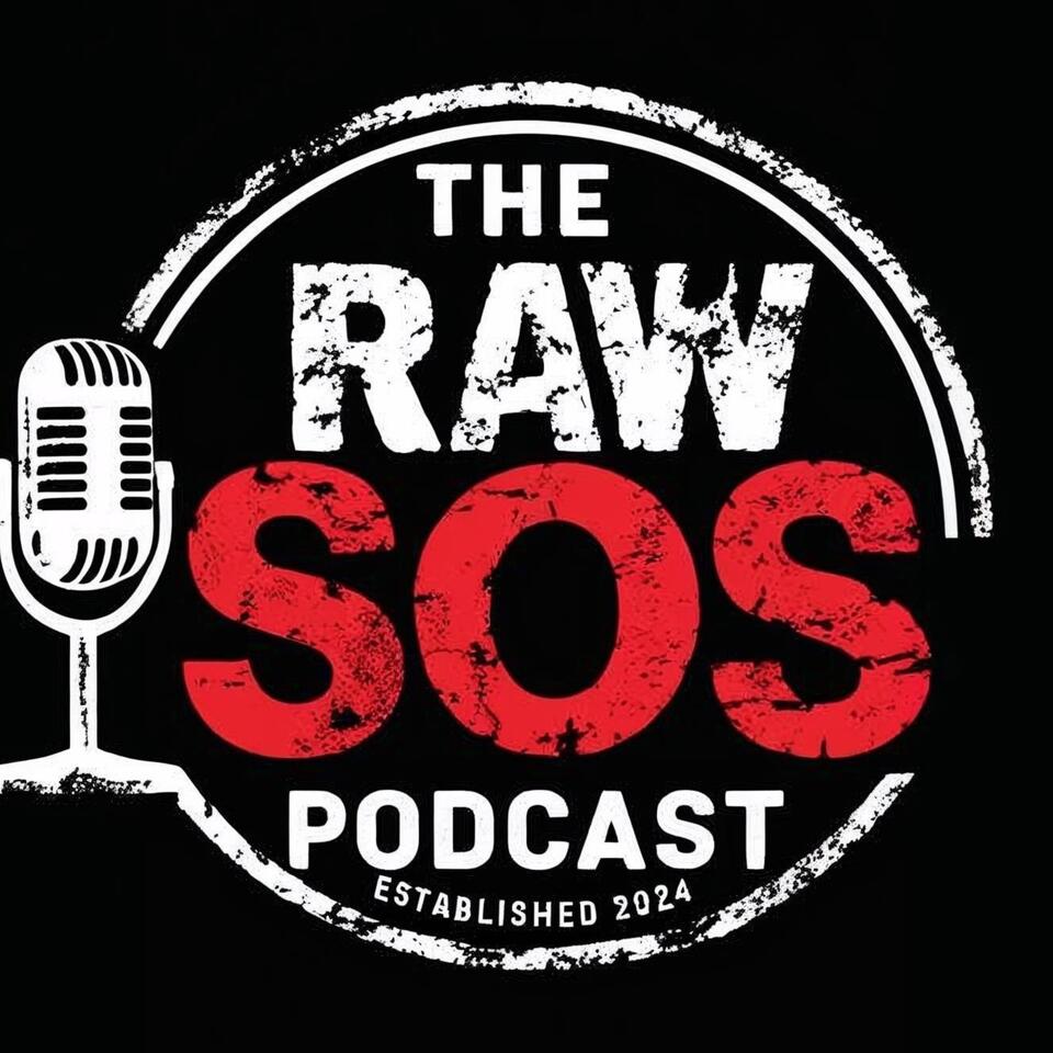The Raw SOS Podcast