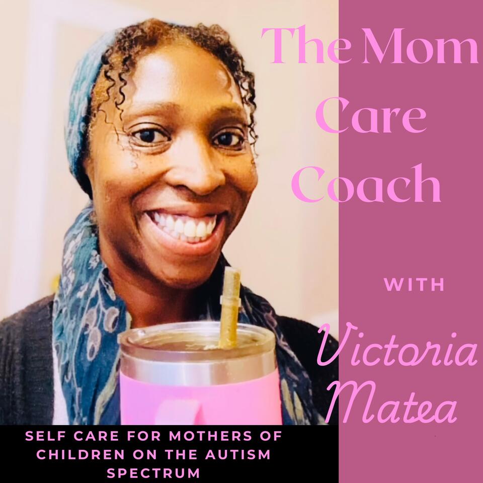 The Mom Care Coach- Nutrition, Movement, Sleep, Mindset