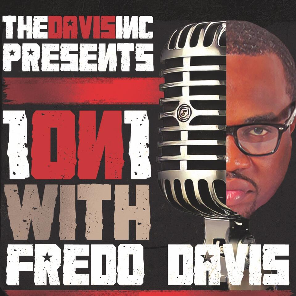 1 ON 1 With Comedian Fredo Davis