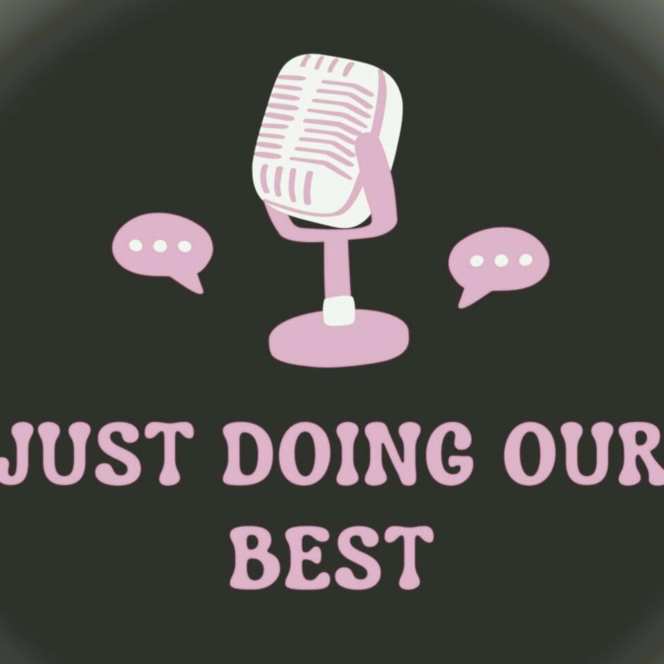 Just doing our best