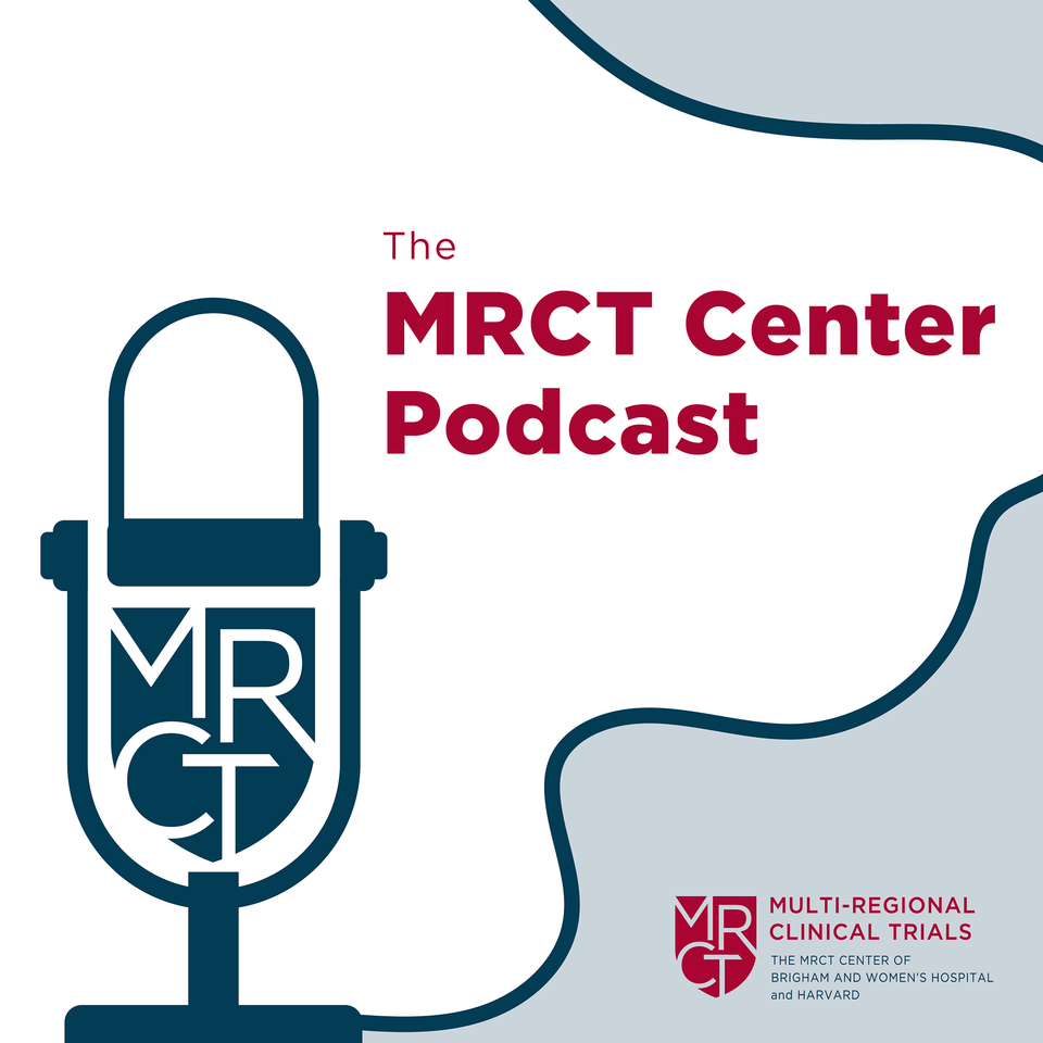 The MRCT Center Podcast