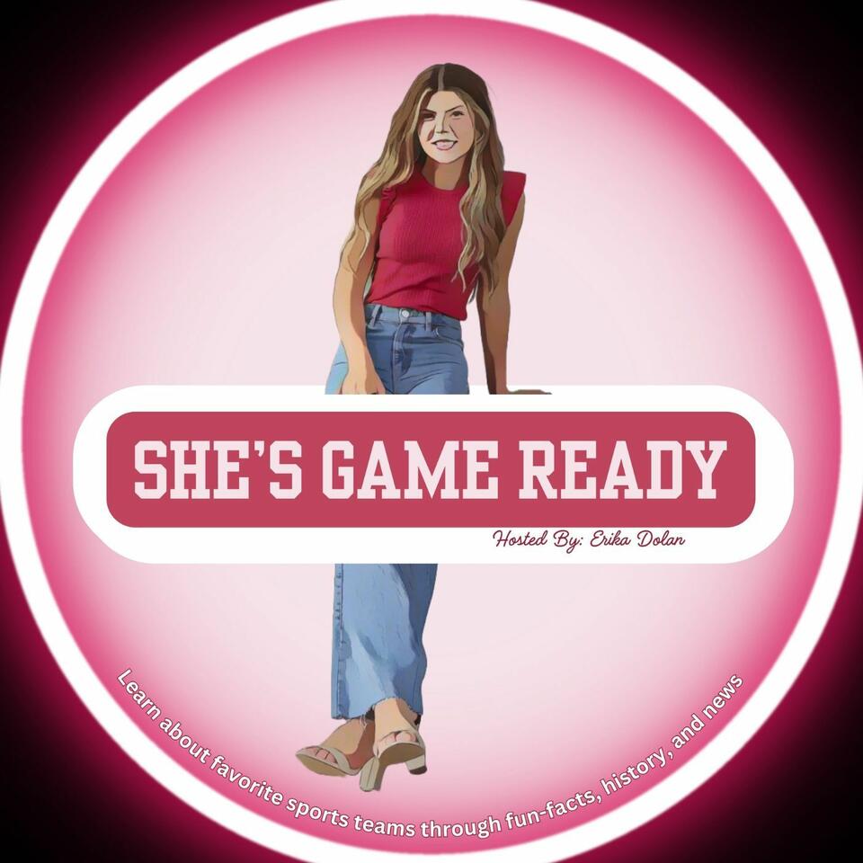She’s Game Ready | History, Drama, Fun-Facts