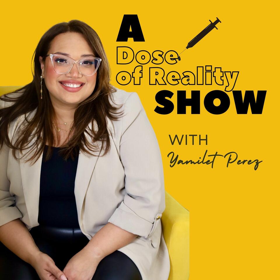 a dose of reality show
