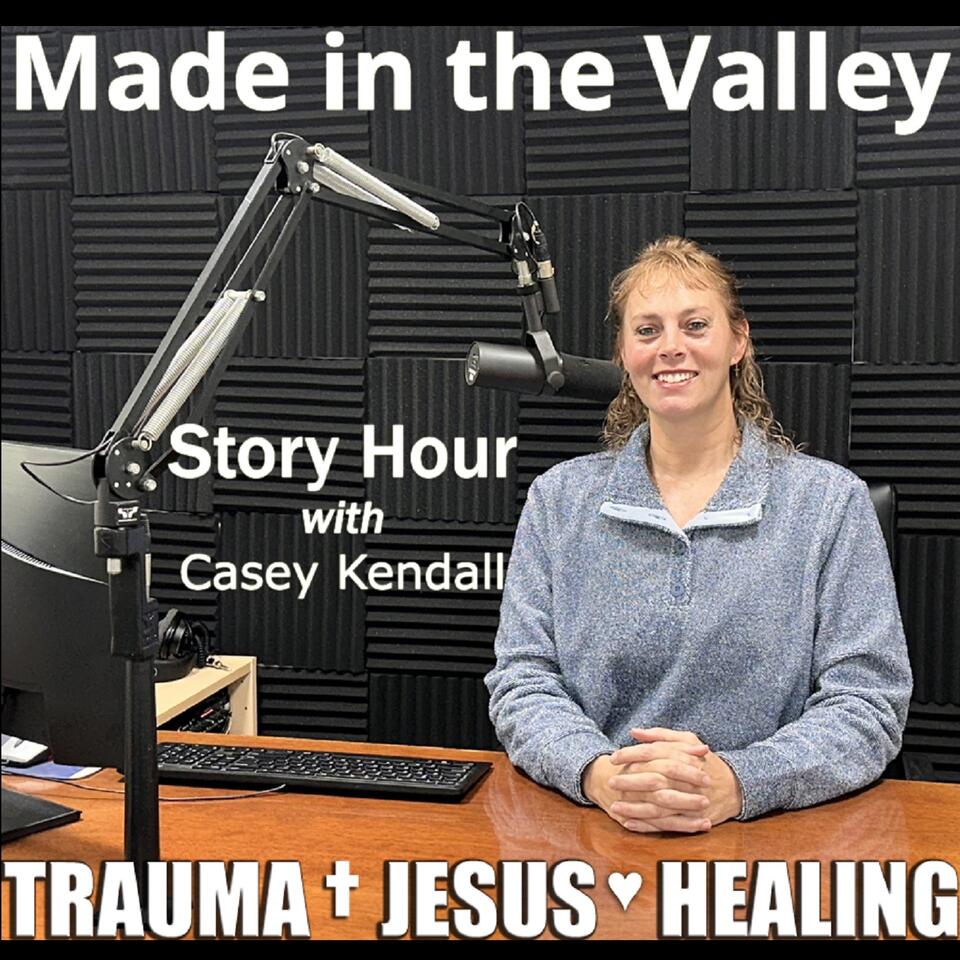 Made In The Valley with Casey Kendall