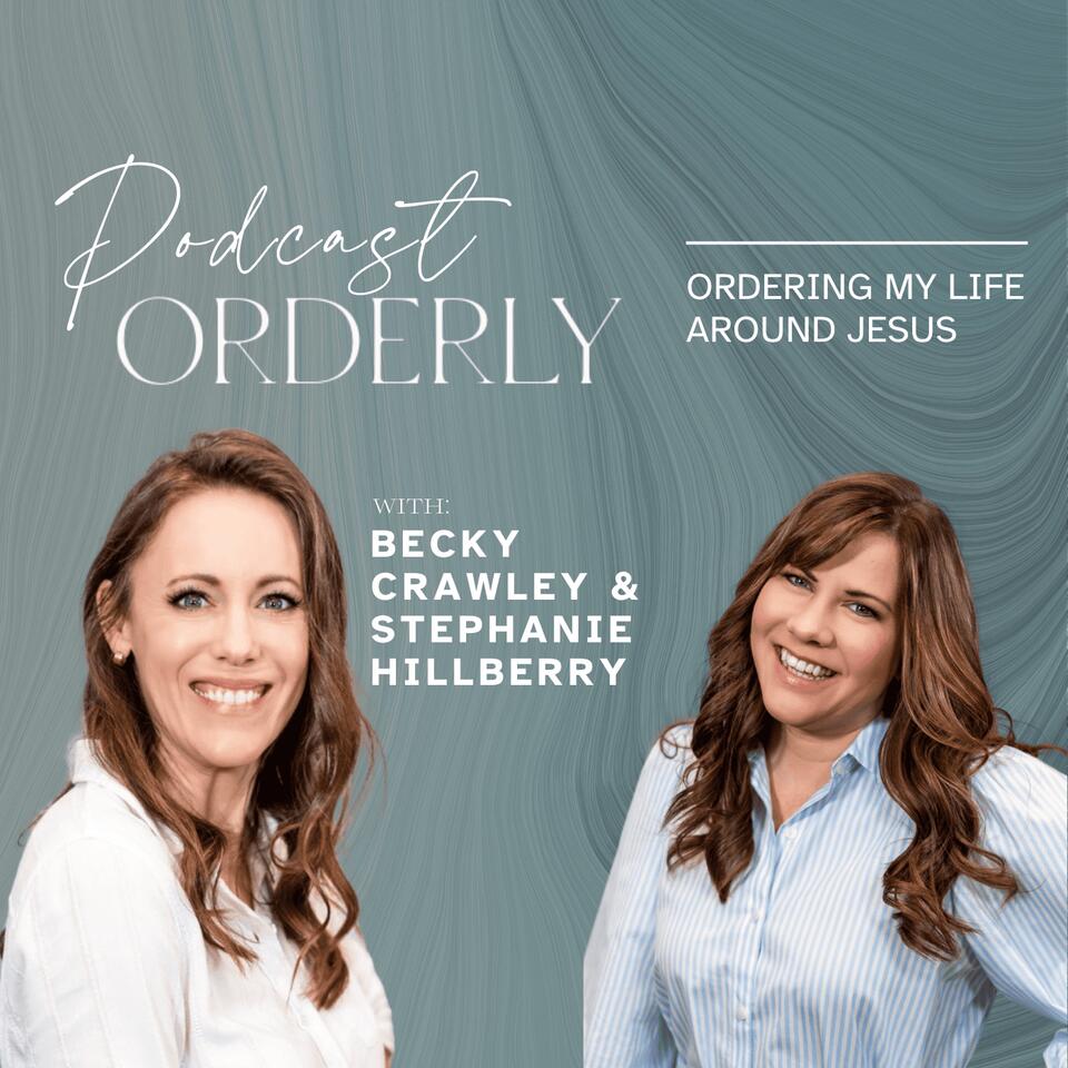 Orderly Podcast