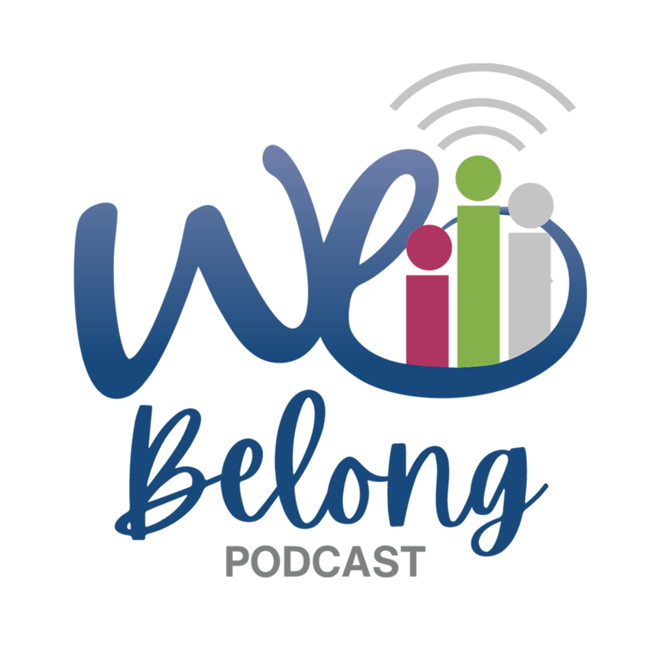 WE Belong Podcast