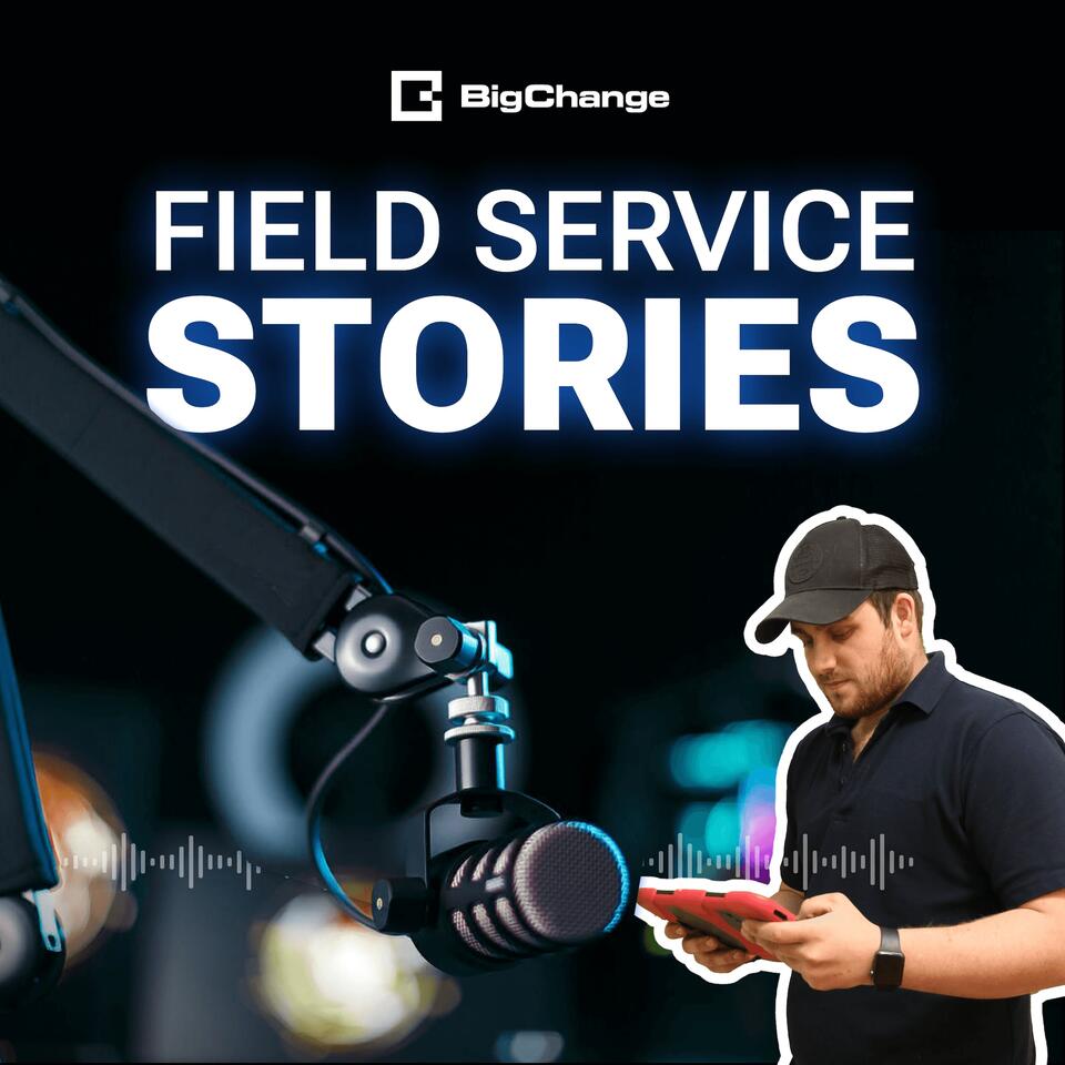 Field Service Stories