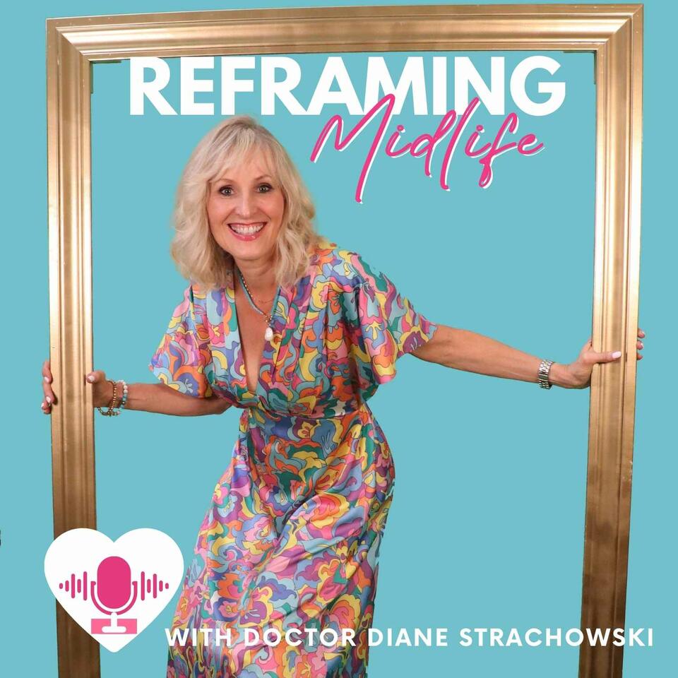 Reframing Midlife