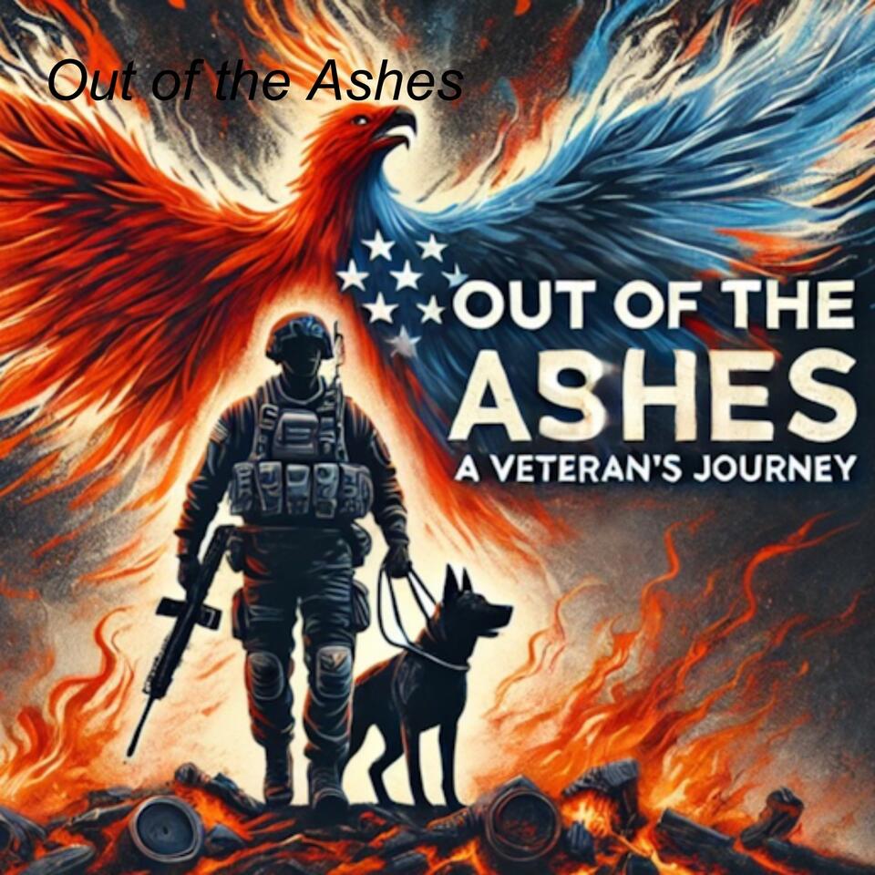 “Out of the Ashes: A Veteran’s Journey.”