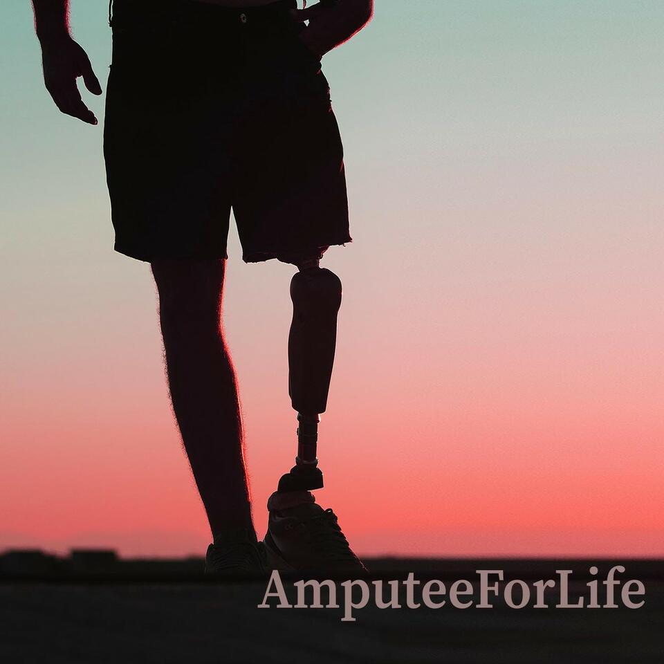 Amputee For Life