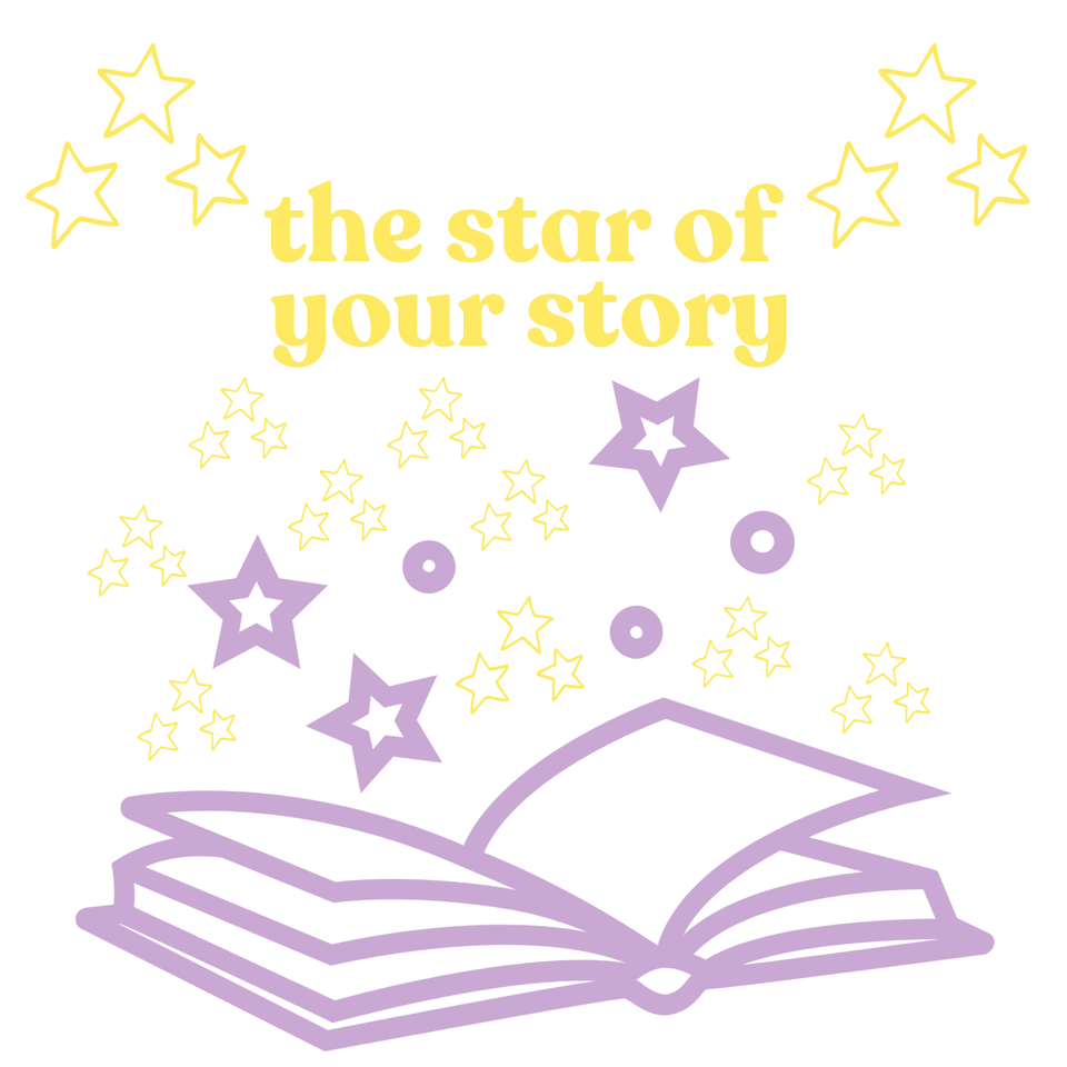 The Star of Your Story