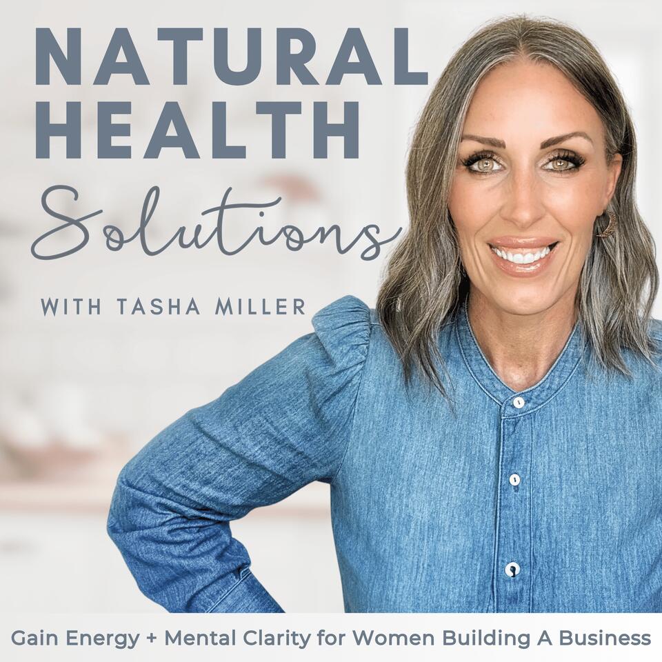 Natural Health Solutions | Entrepreneur, Fatigue, Brain Fog, Bloating, Stress, Women’s Health, Productivity