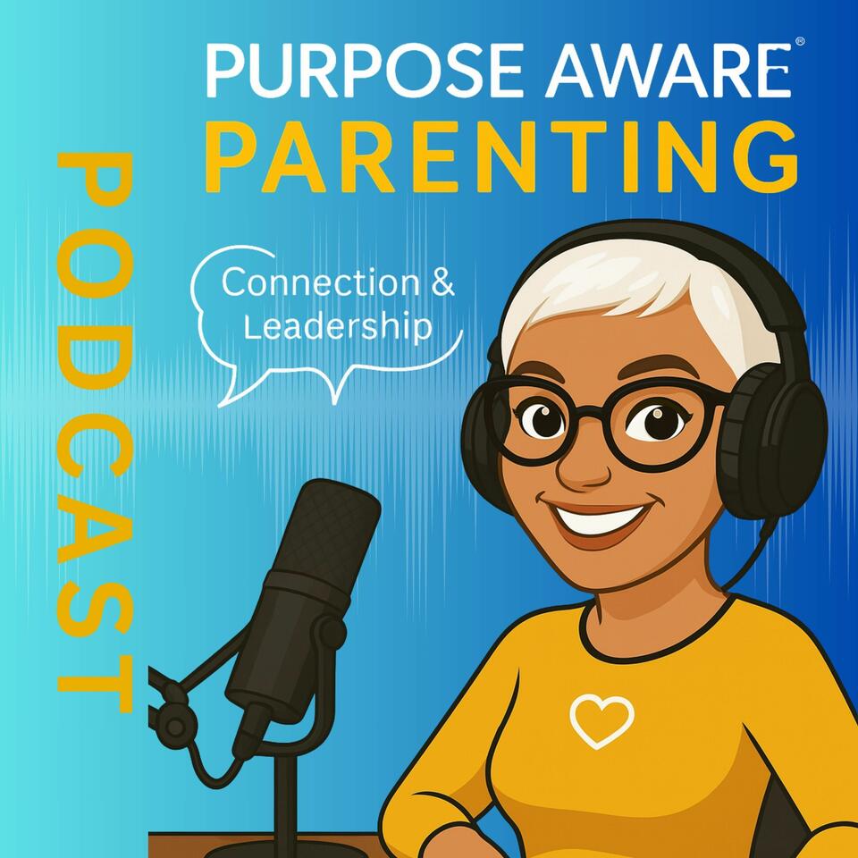 Purpose Aware™ Parenting with Cynthia Mobley