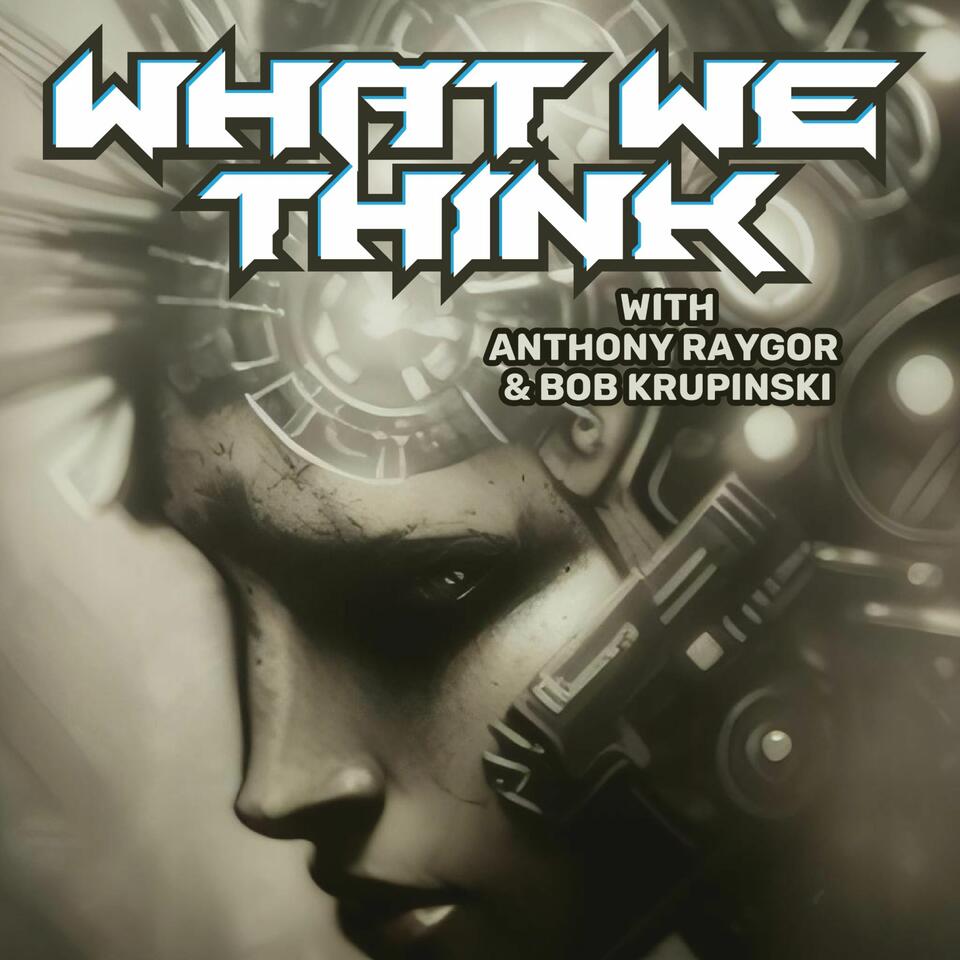 What We Think