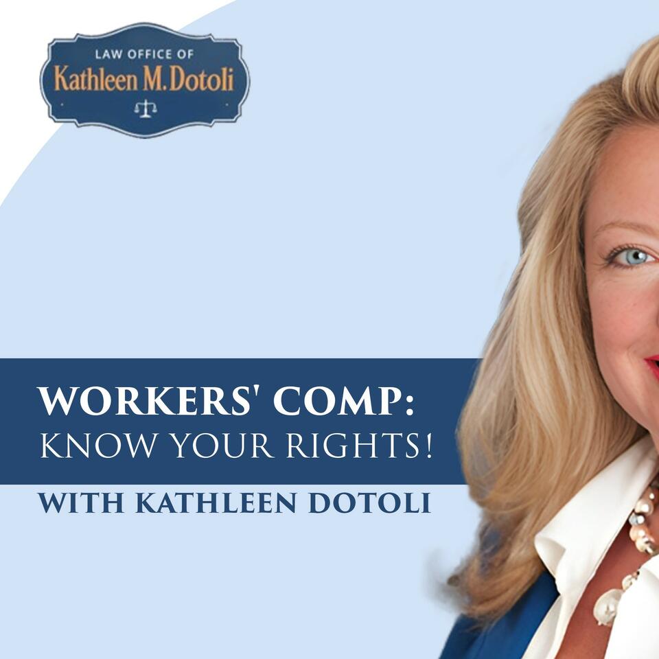 The Workers’ Comp: Know Your Rights