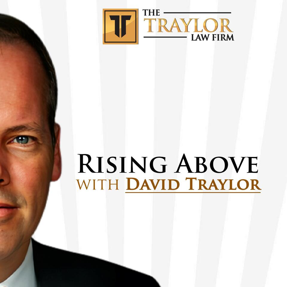 Rising Above with David Traylor,