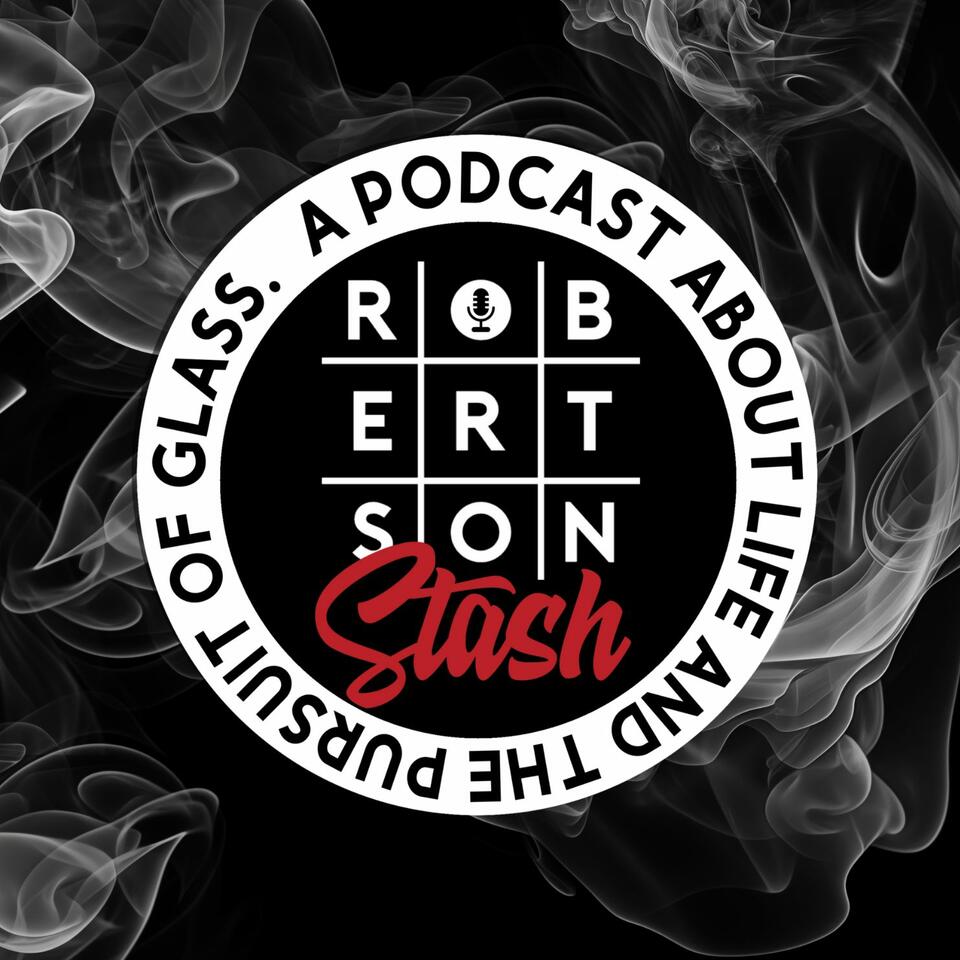 The Robertson Stash Podcast: Motivational Stories from Glass Artists and Life’s True Innovators
