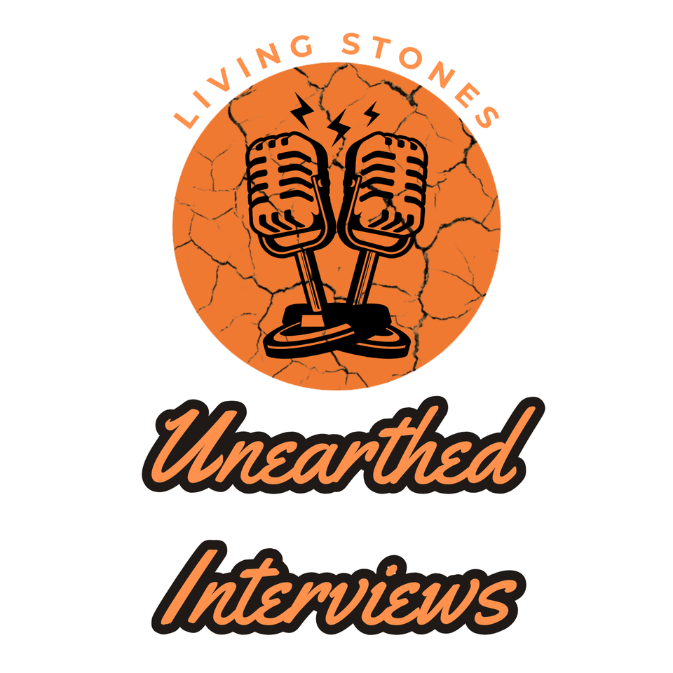 Living Stones Unearthed Interviews