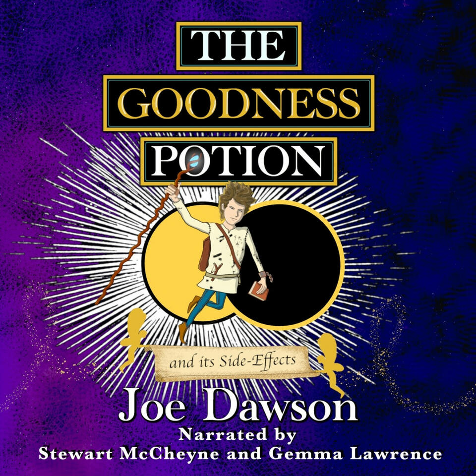 The Goodness Potion and its Side-Effects - Audiobook