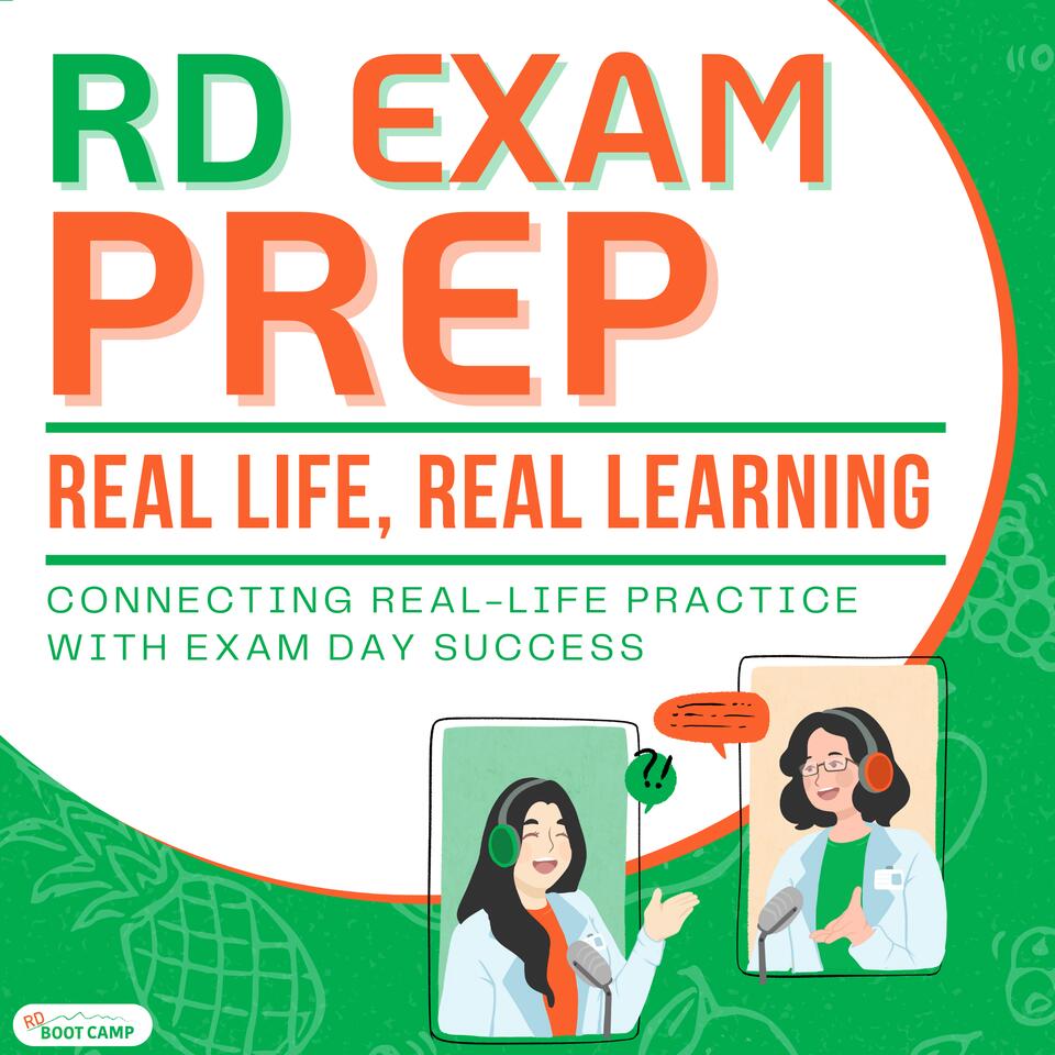 RD Exam Prep: Real Life, Real Learning