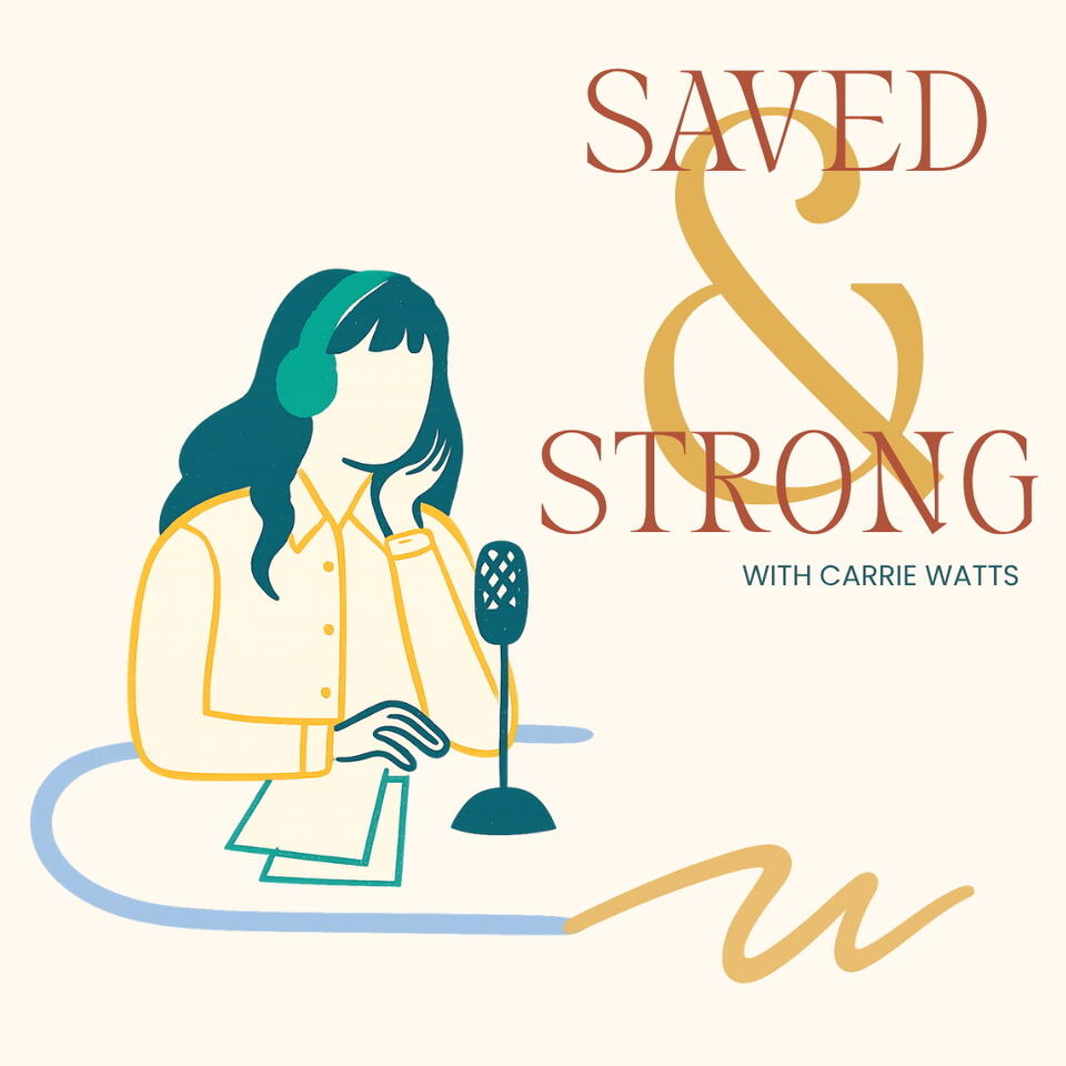 Saved And Strong Podcast