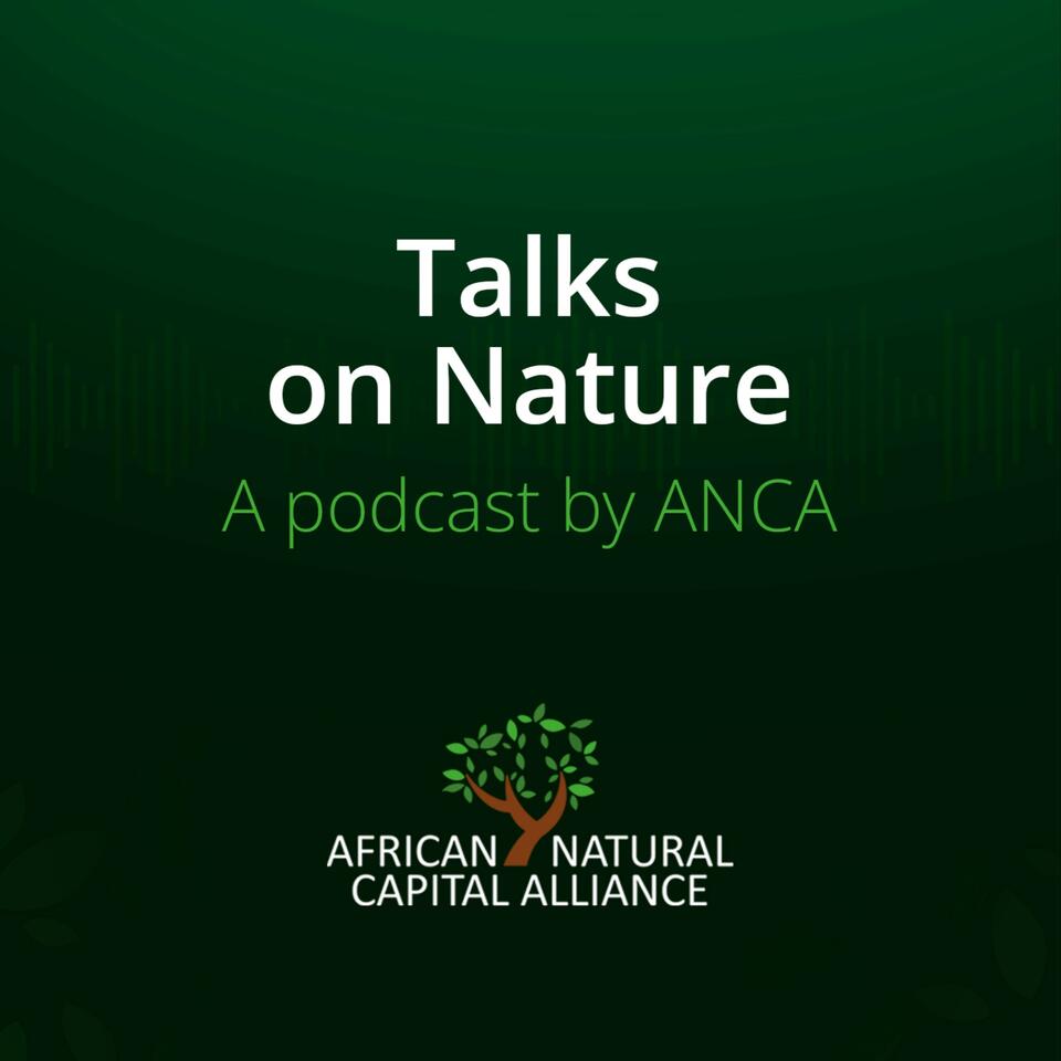 Talks on Nature: A podcast by ANCA