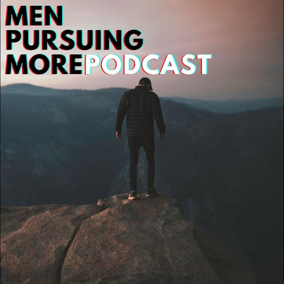 Men Pursuing More