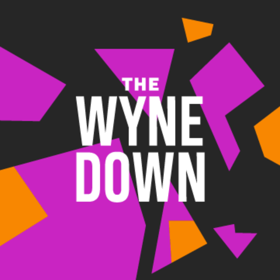 Wyne Down Podcast