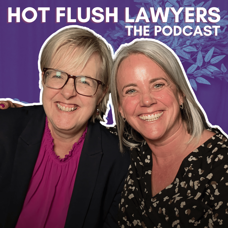 The Hot Flush Lawyers Podcast