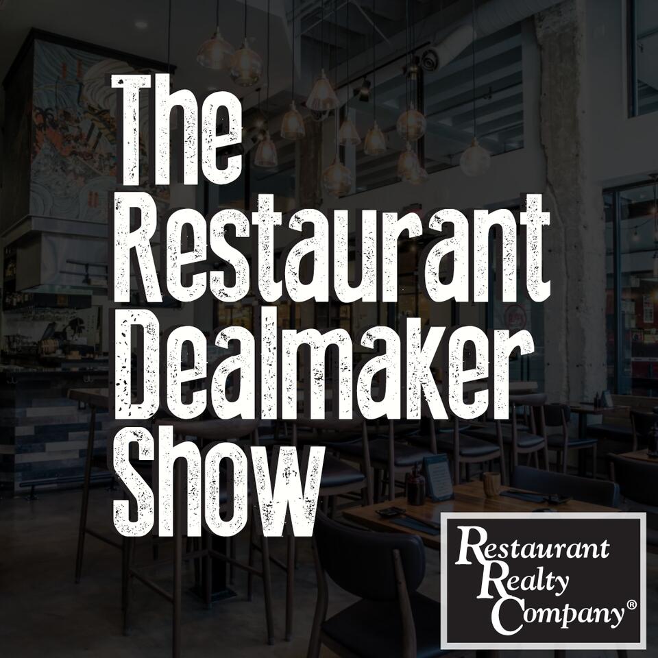 The Restaurant Dealmaker Show