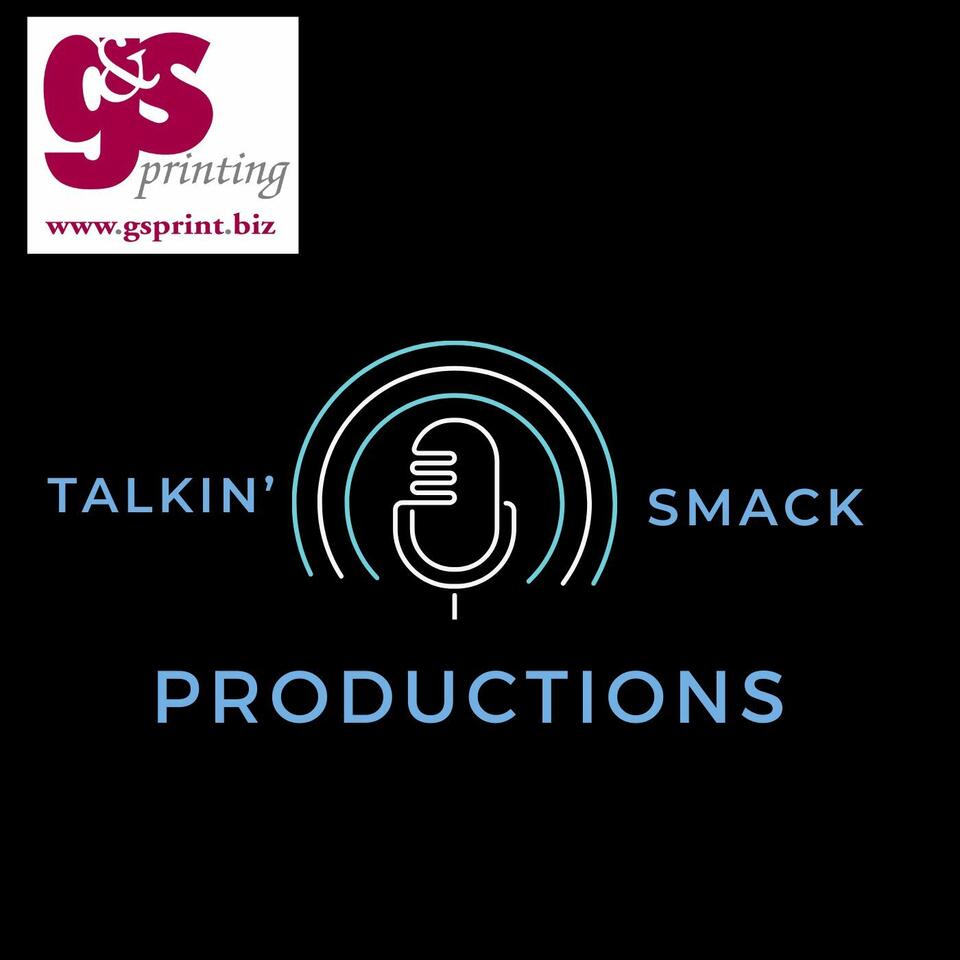 Talkin ’ Smack Productions