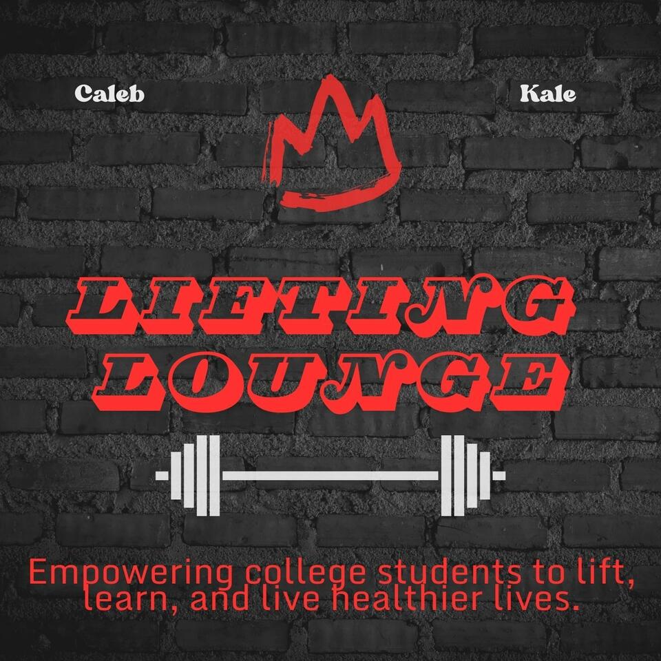 Lifting Lounge | Fitness, Health, Bodybuilding