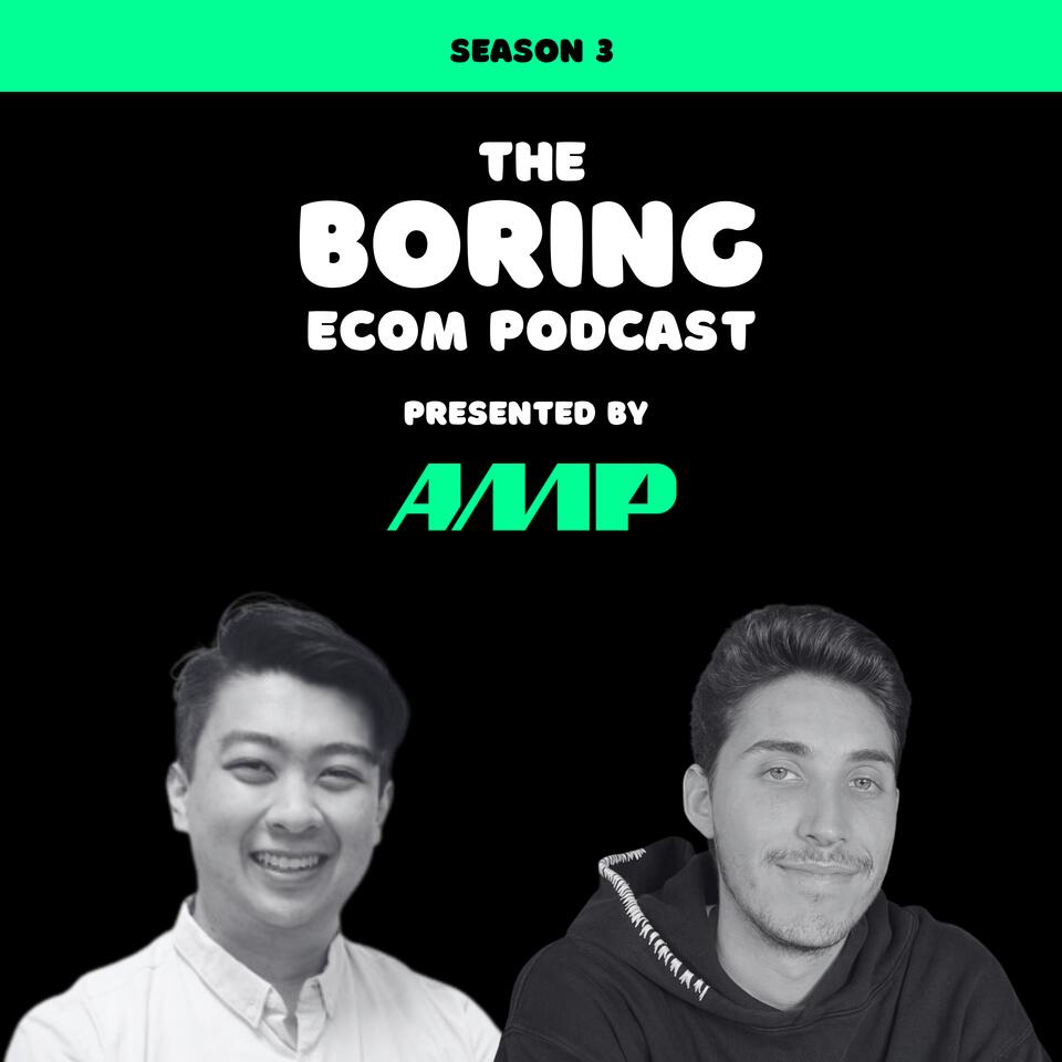 The Boring Ecom Podcast