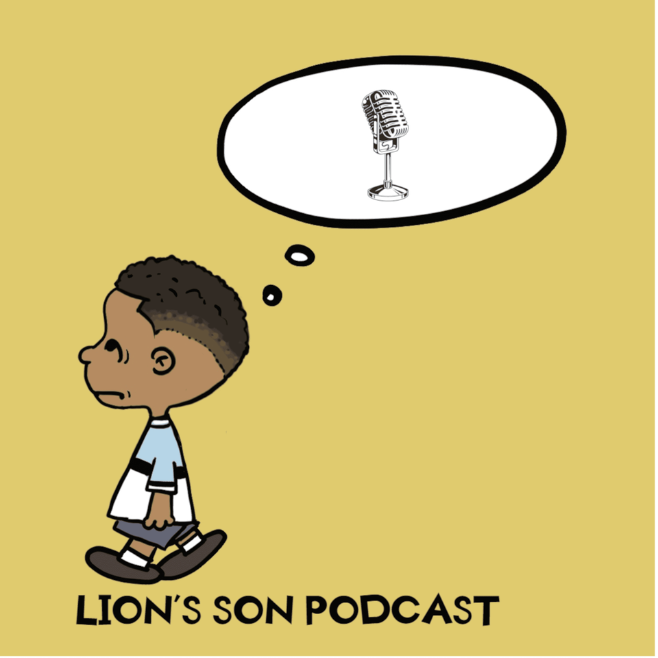 Lion’s Son Podcast