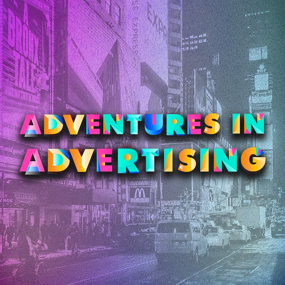 Adventures in Advertising