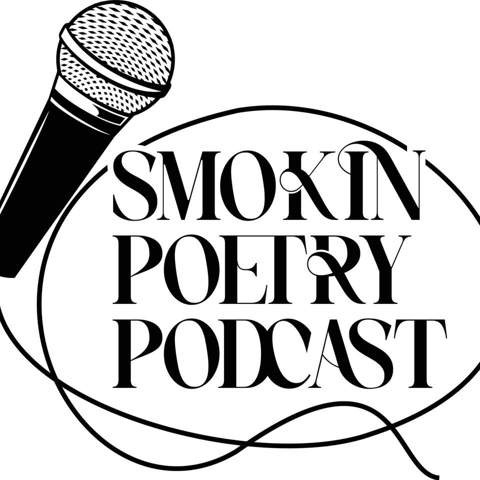 Smokin Poetry Podcast