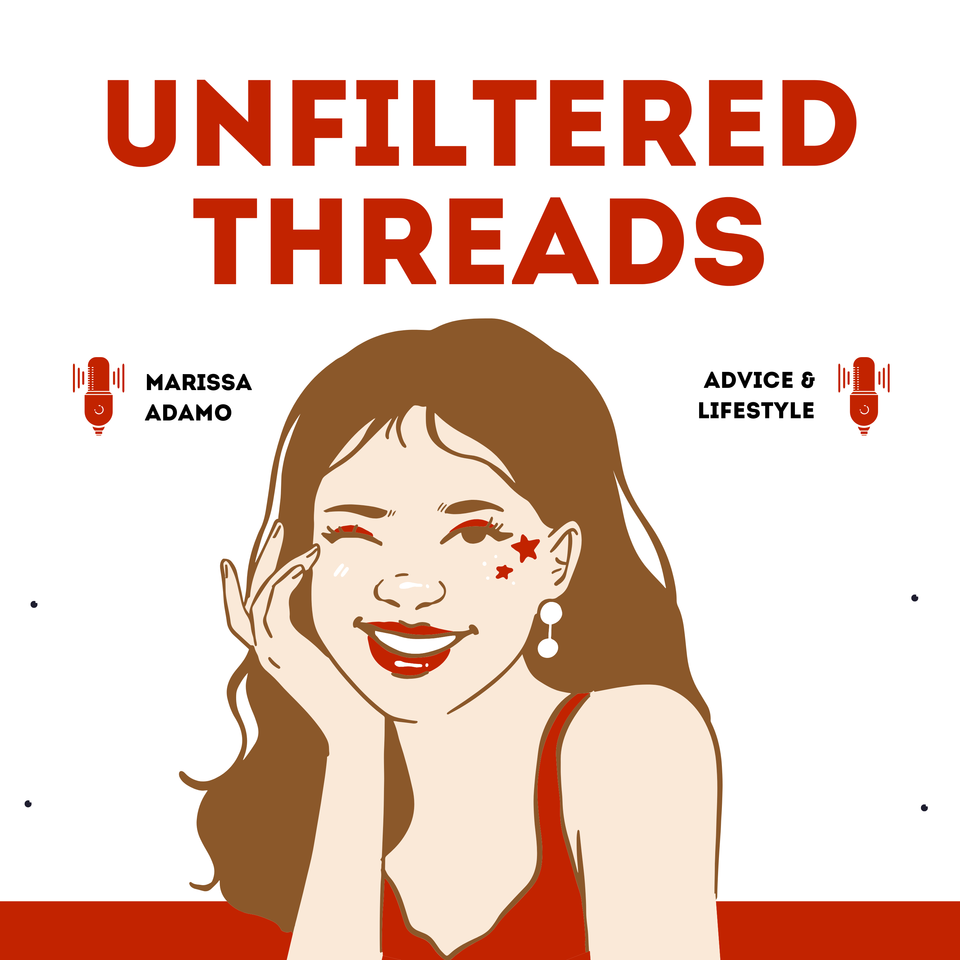 Marissa’s Unfiltered Threads