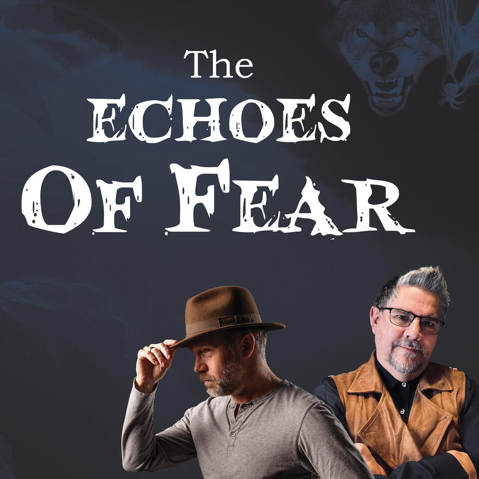 The Echoes of Fear