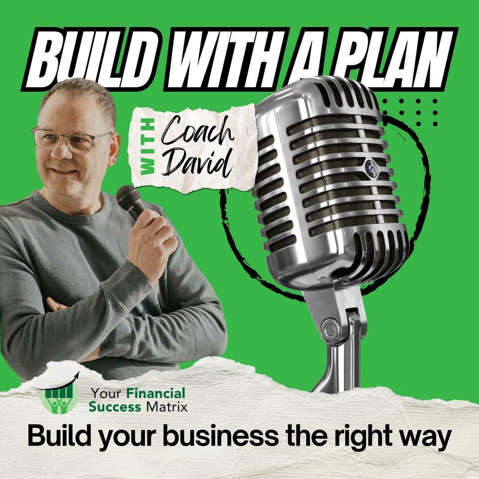 Build with a Plan