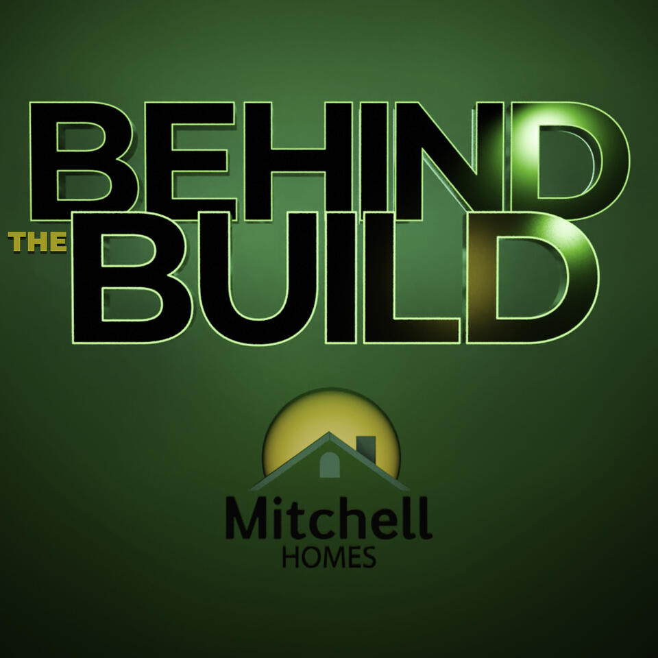 Behind The Build Podcast