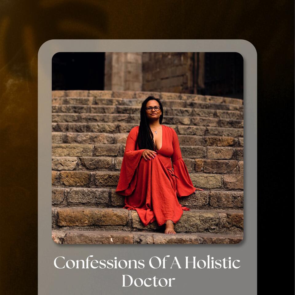 Confessions of a Holistic Doctor