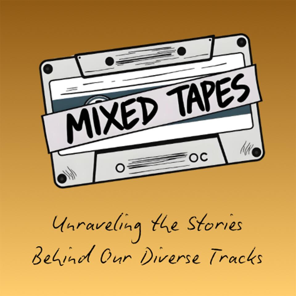 Mixed Tapes