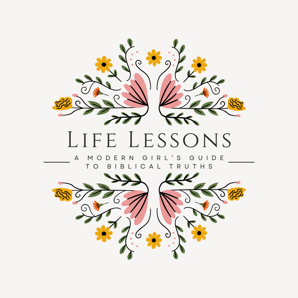 Life Lessons: A Modern Girl’s Guide to Biblical Truths