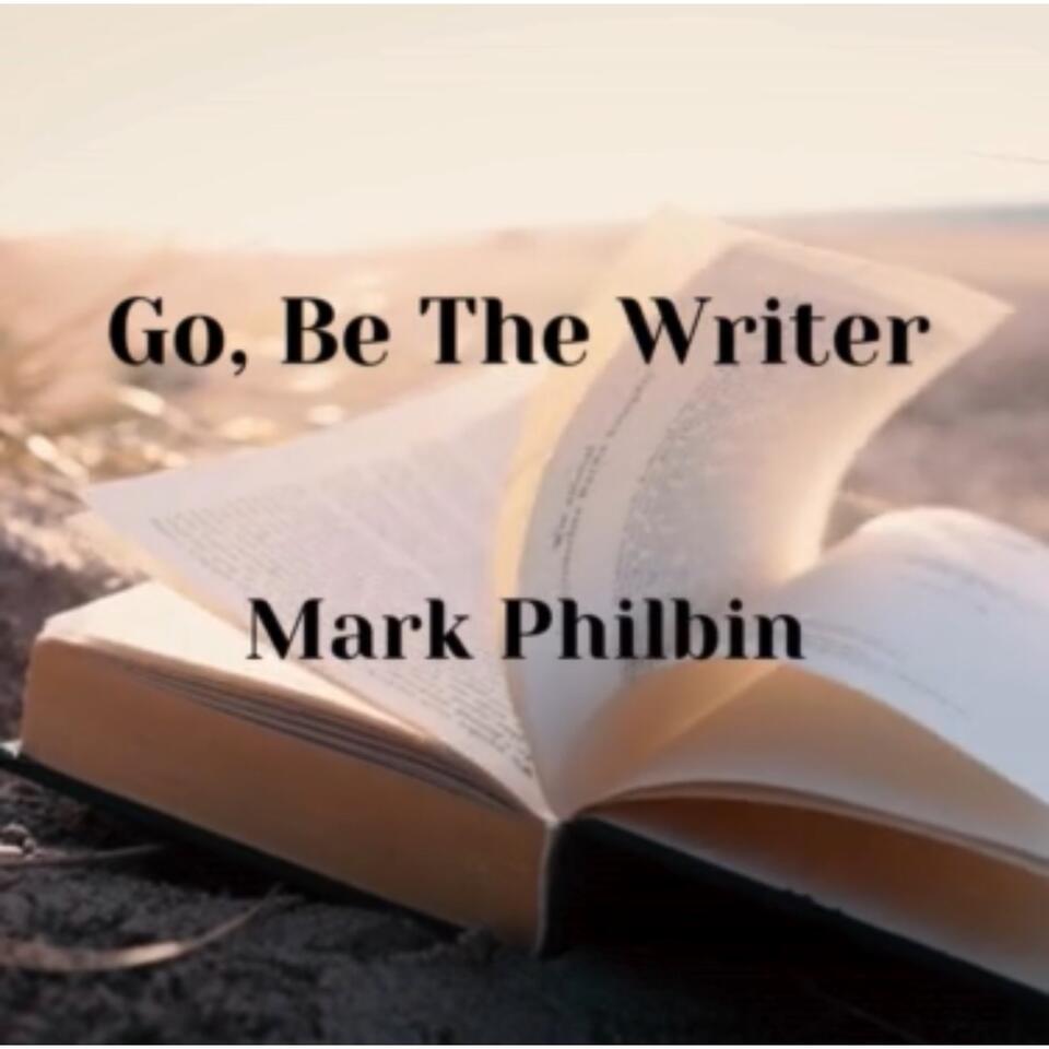 Go, Be The Writer!