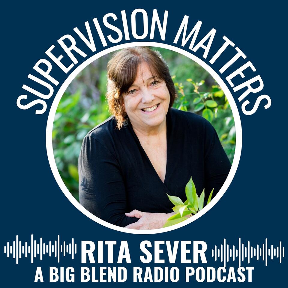 Supervision Matters with Rita Sever