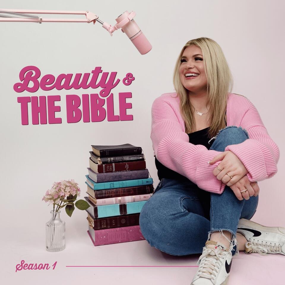 Beauty and the Bible Podcast