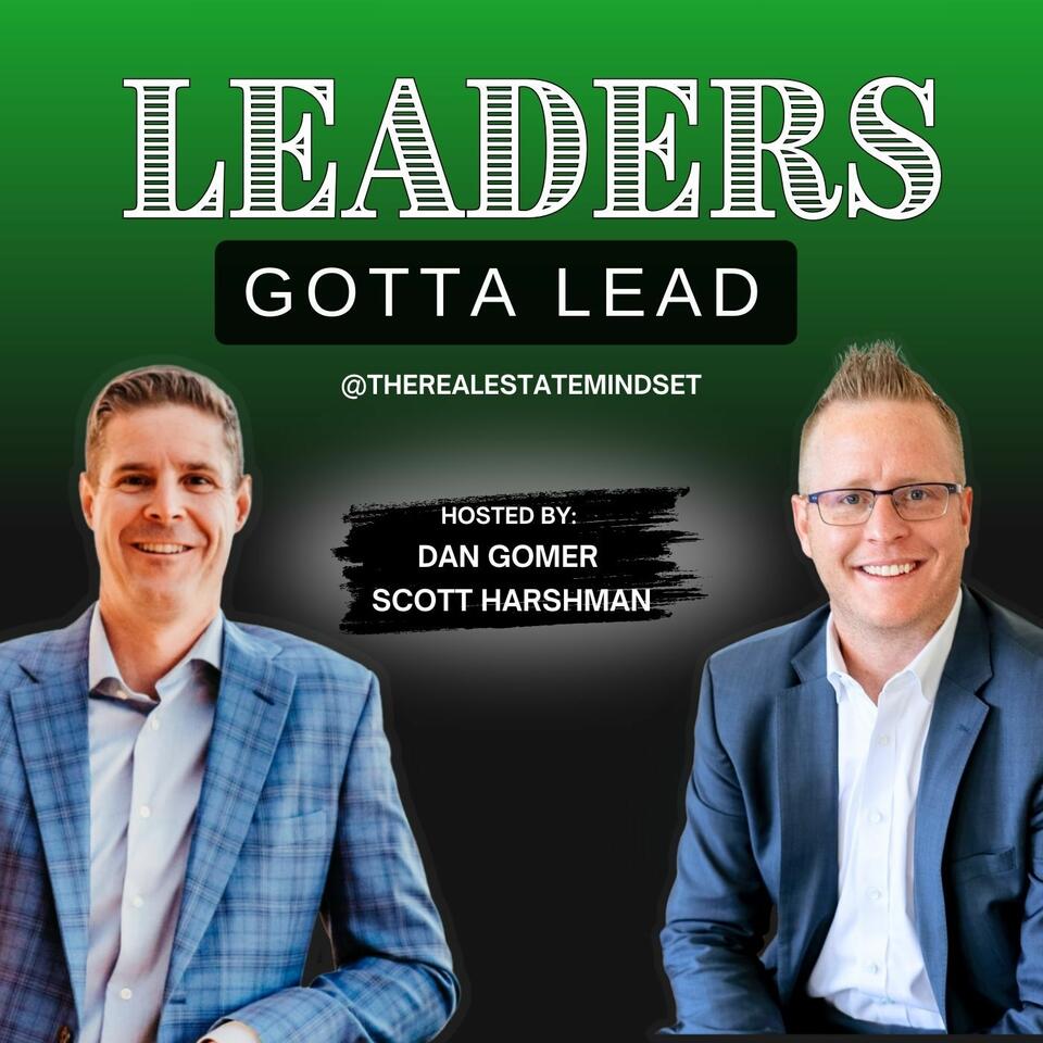 Leaders Gotta Lead Podcast