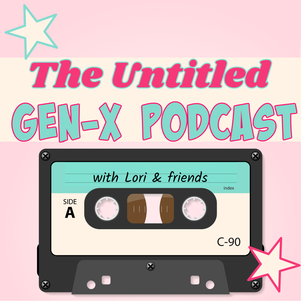 The Untitled GenX Podcast